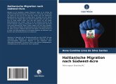 Haitianische Migration nach Südwest-Acre