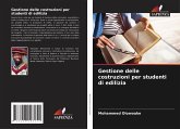 Gestione delle costruzioni per studenti di edilizia Gestione delle costruzioni per studenti di edilizia