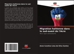 Migration haïtienne dans le sud-ouest de l'Acre - Lima da Silva Santos, Anne Caroline