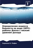 Opredelenie indexa bednosti po wode (WPI): rajony Dakki s nizkim urownem dohoda