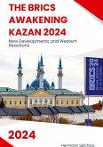 The BRICS Awakening Kazan 2024 The BRICS Awakening Kazan 2024