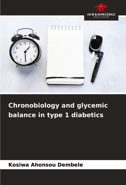 Chronobiology and glycemic balance in type 1 diabetics