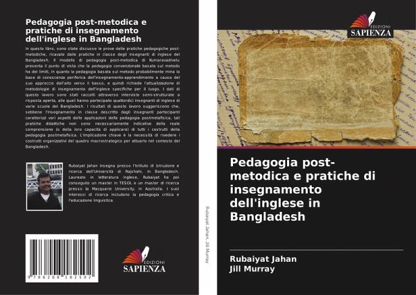 Pedagogia post-metodica e pratiche di insegnamento dell'inglese in Bangladesh Pedagogia post-metodica e pratiche di insegnamento dell'inglese in Bangladesh