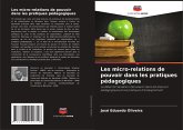 Les micro-relations de pouvoir dans les pratiques pédagogiques