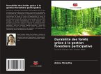 Durabilité des forêts grâce à la gestion forestière participative
