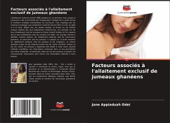 Facteurs associés à l'allaitement exclusif de jumeaux ghanéens - Appiaduah Odei, Jane