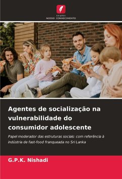 Agentes de socialização na vulnerabilidade do consumidor adolescente - Nishadi, G.P.K.
