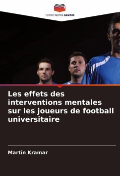 Cover Les effets des interventions mentales sur les joueurs de football universitaire