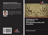 Osteogenesi da distrazione Allungamento delle dita amputate