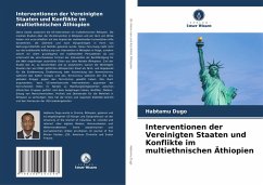 Interventionen der Vereinigten Staaten und Konflikte im multiethnischen Äthiopien - Dugo, Habtamu