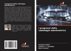 I progressi della radiologia odontoiatrica I progressi della radiologia odontoiatrica