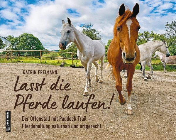 Lasst die Pferde laufen Lasst die Pferde laufen