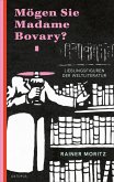 Mögen Sie Madame Bovary? Mögen Sie Madame Bovary?