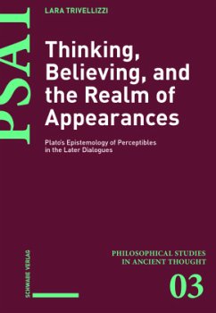 Thinking, Believing, and the Realm of Appearances - Trivellizzi, Lara