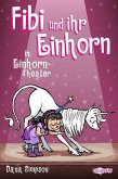 Fibi und ihr Einhorn (Bd. 8.) - Einhorn-Theater (Comics für Kinder)