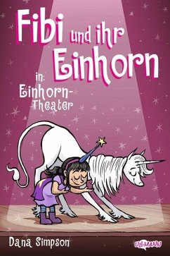 Cover Fibi und ihr Einhorn (Bd. 8.) - Einhorn-Theater (Comics für Kinder)
