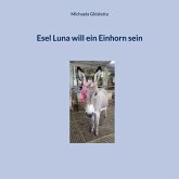 Esel Luna will ein Einhorn sein Esel Luna will ein Einhorn sein
