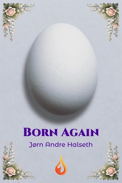 Born Again (eBook, ePUB) - Andre Halseth, Jørn