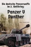 Die deutsche Panzerwaffe im 2. Weltkrieg: Panzer V Panther (eBook, ePUB)