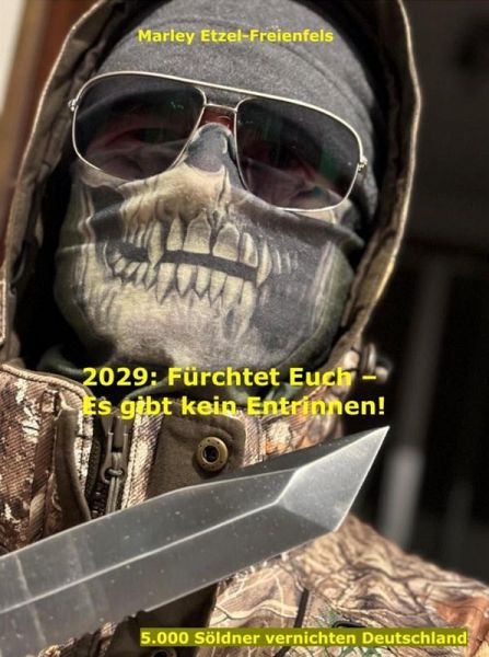 2029: Fürchtet Euch - Es gibt kein Entrinnen! (eBook, ePUB)