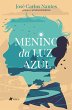 Menino da luz azul (eBook, ePUB) - Bild 1