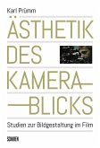 Ästhetik des Kamerablicks Ästhetik des Kamerablicks