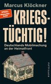 Kriegstüchtig! Kriegstüchtig!