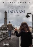 Consapevoli inganni (eBook, ePUB) Consapevoli inganni (eBook, ePUB)