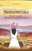 Morgenrituale (eBook, ePUB) Morgenrituale (eBook, ePUB)
