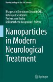Nanoparticles in Modern Neurological Treatment