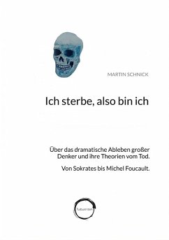 Ich sterbe, also bin ich (eBook, ePUB) - Schnick, Martin