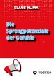 Die Sprengpotenziale der Gefühle... - Bild 1