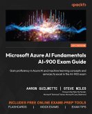 Microsoft Azure AI Fundamentals AI-900 Exam Guide (eBook, ePUB)
