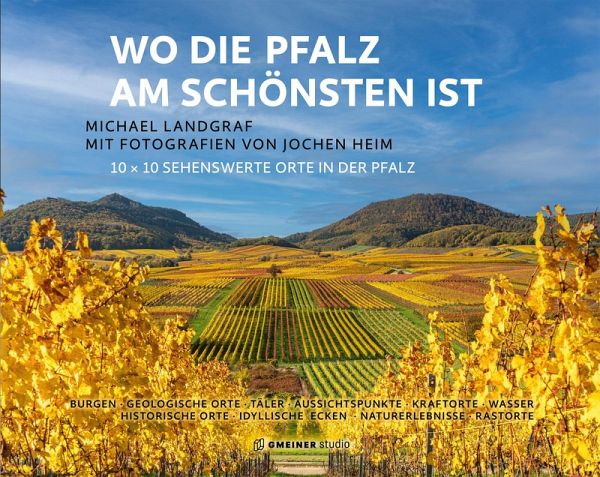 Wo die Pfalz am schönsten ist (eBook, PDF) Wo die Pfalz am schönsten ist (eBook, PDF)