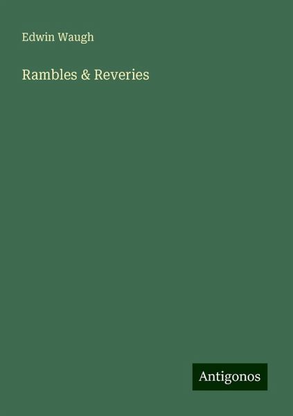 Rambles & Reveries Rambles & Reveries