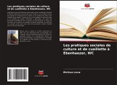 Les pratiques sociales de culture et de cueillette à Ebenhaezer, WC Les pratiques sociales de culture et de cueillette à Ebenhaezer, WC