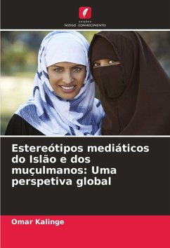 Cover Estereótipos mediáticos do Islão e dos muçulmanos: Uma perspetiva global