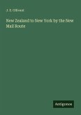 New Zealand to New York by the New Mail Route