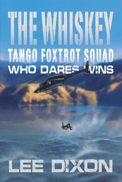 The Whiskey Tango Foxtrot Squad - Dixon, Lee