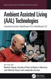 Ambient Assisted Living (Aal) Technologies