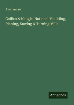 Cover Collins & Naugle, National Moulding, Planing, Sawing & Turning Mills