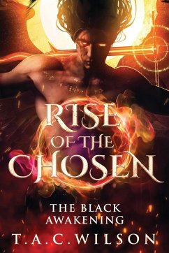 RISE of the CHOSEN - Wilson, T. A. C.