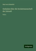 Gedanken über die Socialwissenschaft der Zukunft Gedanken über die Socialwissenschaft der Zukunft