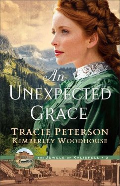 An Unexpected Grace - Peterson, Tracie; Woodhouse, Kimberley