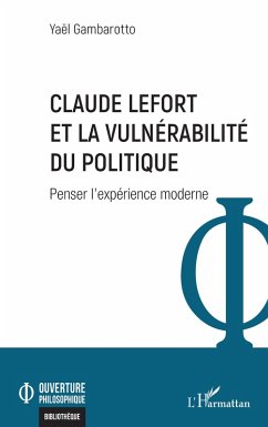 Cover Claude Lefort et la vulnérabilité du politique