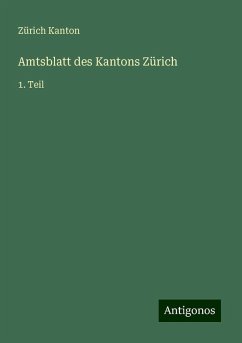 Amtsblatt des Kantons Zürich - Kanton, Zürich