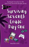 Surviving Seventh Grade Surviving Seventh Grade