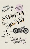 Frighten the Horses Frighten the Horses