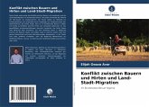 Konflikt zwischen Bauern und Hirten und Land-Stadt-Migration