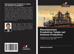 Manutenzione Produttiva Totale nel Sistema Produttivo - Sahib, Mohanad